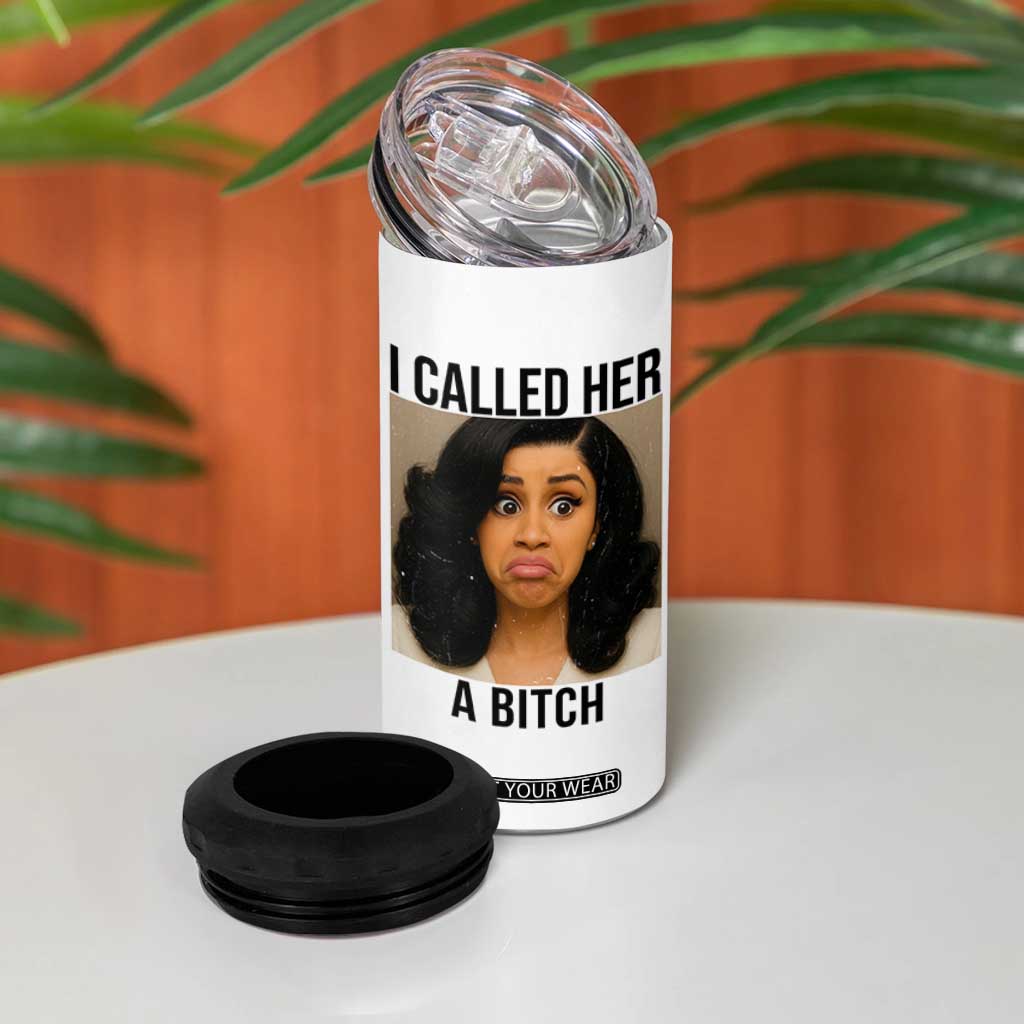 Funny Doll Face Meme 4 in 1 Can Cooler Tumbler I Called Her A Bitch TS14 Print Your Wear