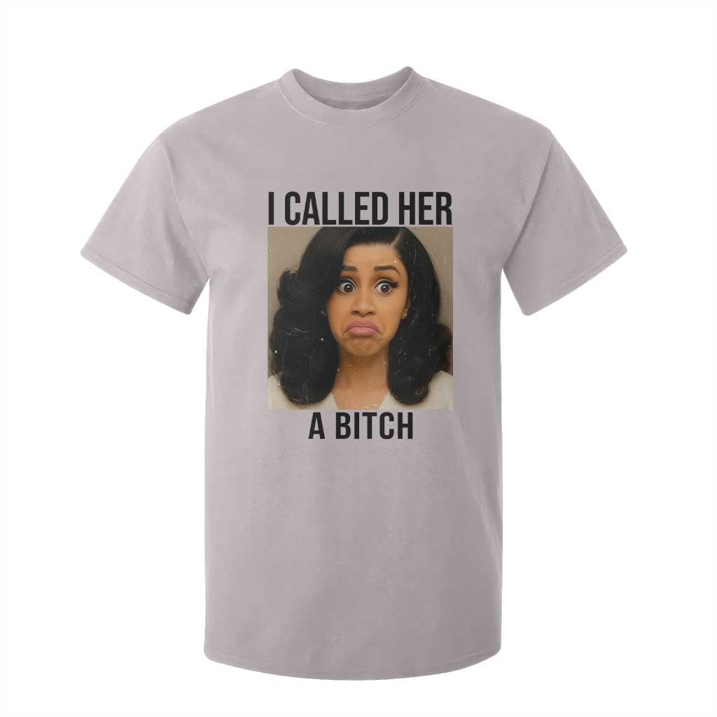 Funny Doll Face Meme T Shirt For Kid I Called Her A Bitch TS14 Ice Gray Print Your Wear