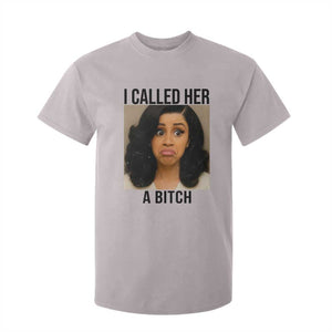 Funny Doll Face Meme T Shirt For Kid I Called Her A Bitch TS14 Ice Gray Print Your Wear