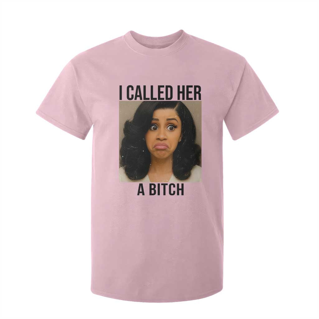 Funny Doll Face Meme T Shirt For Kid I Called Her A Bitch TS14 Light Pink Print Your Wear