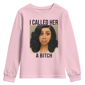 Funny Doll Face Meme Youth Sweatshirt I Called Her A Bitch TS14 Light Pink Print Your Wear