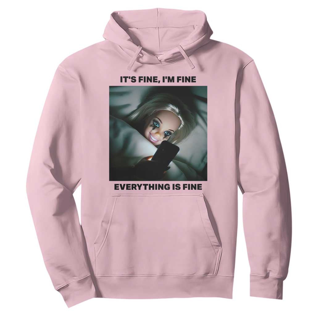 Funny Distressed Doll Face Meme Hoodie It Is Fine I Am Fine Everything Is Fine TS14 Light Pink Print Your Wear