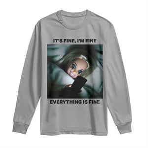 Funny Distressed Doll Face Meme Long Sleeve Shirt It Is Fine I Am Fine Everything Is Fine TS14 Sport Gray Print Your Wear