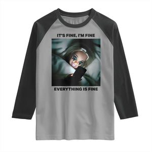 Funny Distressed Doll Face Meme Raglan Shirt It Is Fine I Am Fine Everything Is Fine TS14 Sport Gray Black Print Your Wear