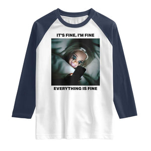 Funny Distressed Doll Face Meme Raglan Shirt It Is Fine I Am Fine Everything Is Fine TS14 White Navy Print Your Wear