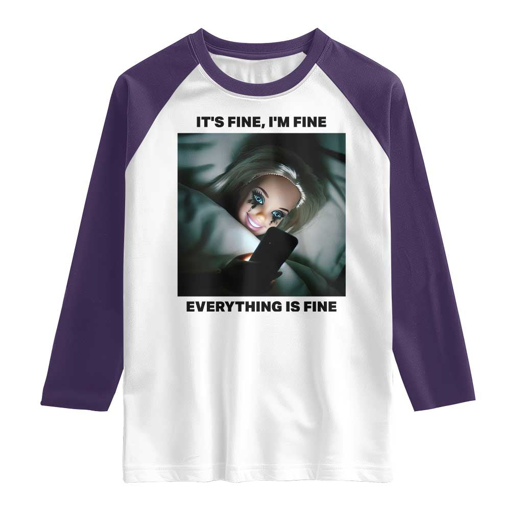 Funny Distressed Doll Face Meme Raglan Shirt It Is Fine I Am Fine Everything Is Fine TS14 White Purple Print Your Wear