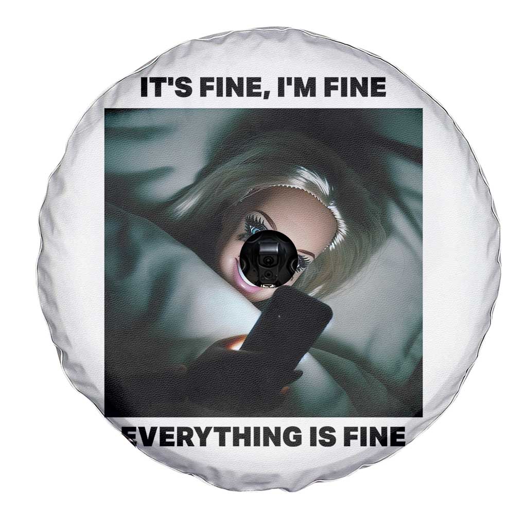 Funny Distressed Doll Face Meme Spare Tire Cover It Is Fine I Am Fine Everything Is Fine TS14 Print Your Wear