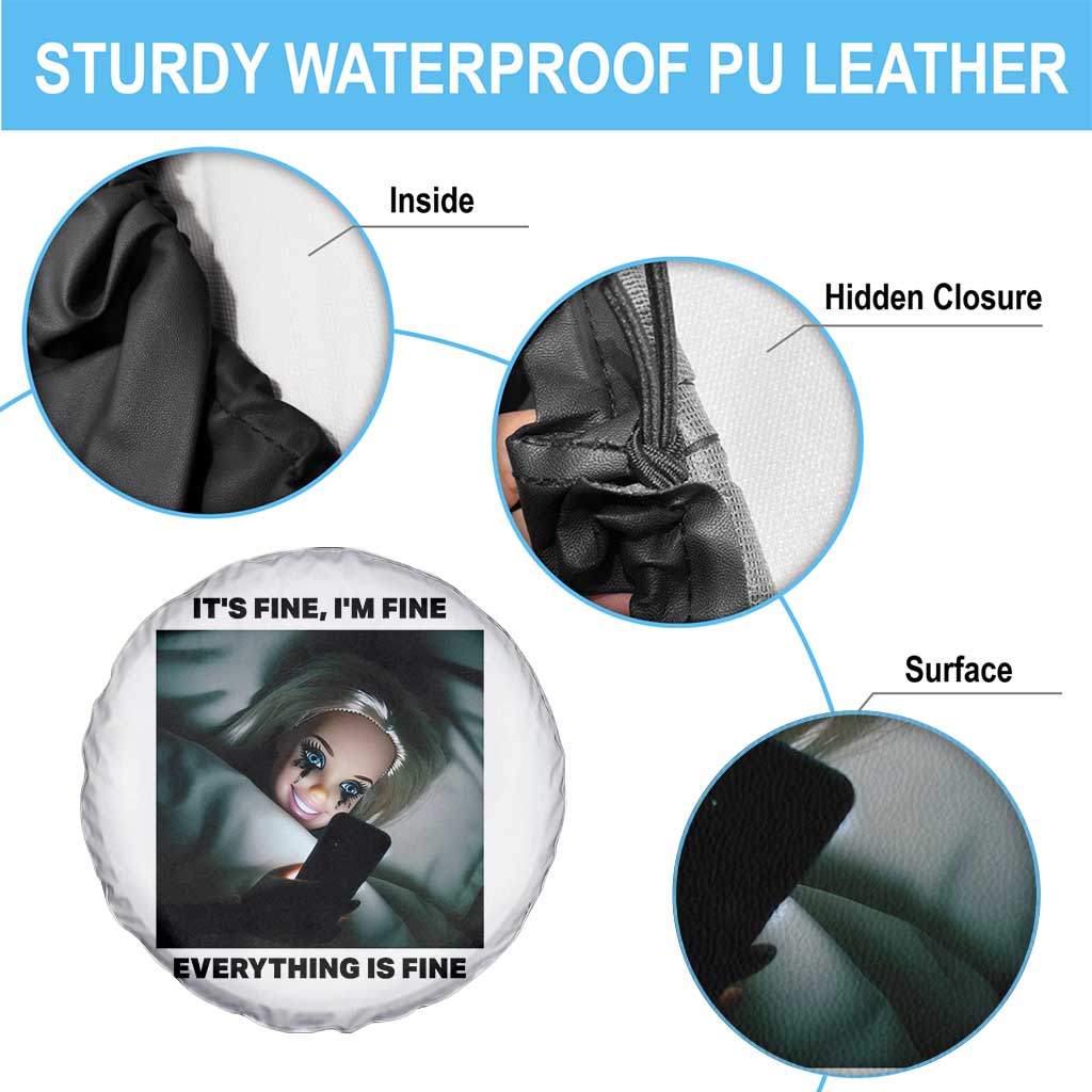 Funny Distressed Doll Face Meme Spare Tire Cover It Is Fine I Am Fine Everything Is Fine TS14 Print Your Wear