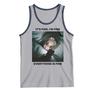 Funny Distressed Doll Face Meme Tank Top It Is Fine I Am Fine Everything Is Fine TS14 Athletic Heather Navy Print Your Wear