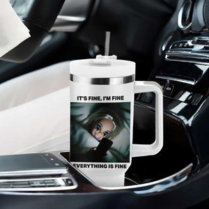 Funny Distressed Doll Face Meme Tumbler With Handle It Is Fine I Am Fine Everything Is Fine TS14 Print Your Wear