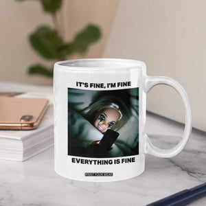 Funny Distressed Doll Face Meme Coffee Mug It Is Fine I Am Fine Everything Is Fine TS14 Print Your Wear