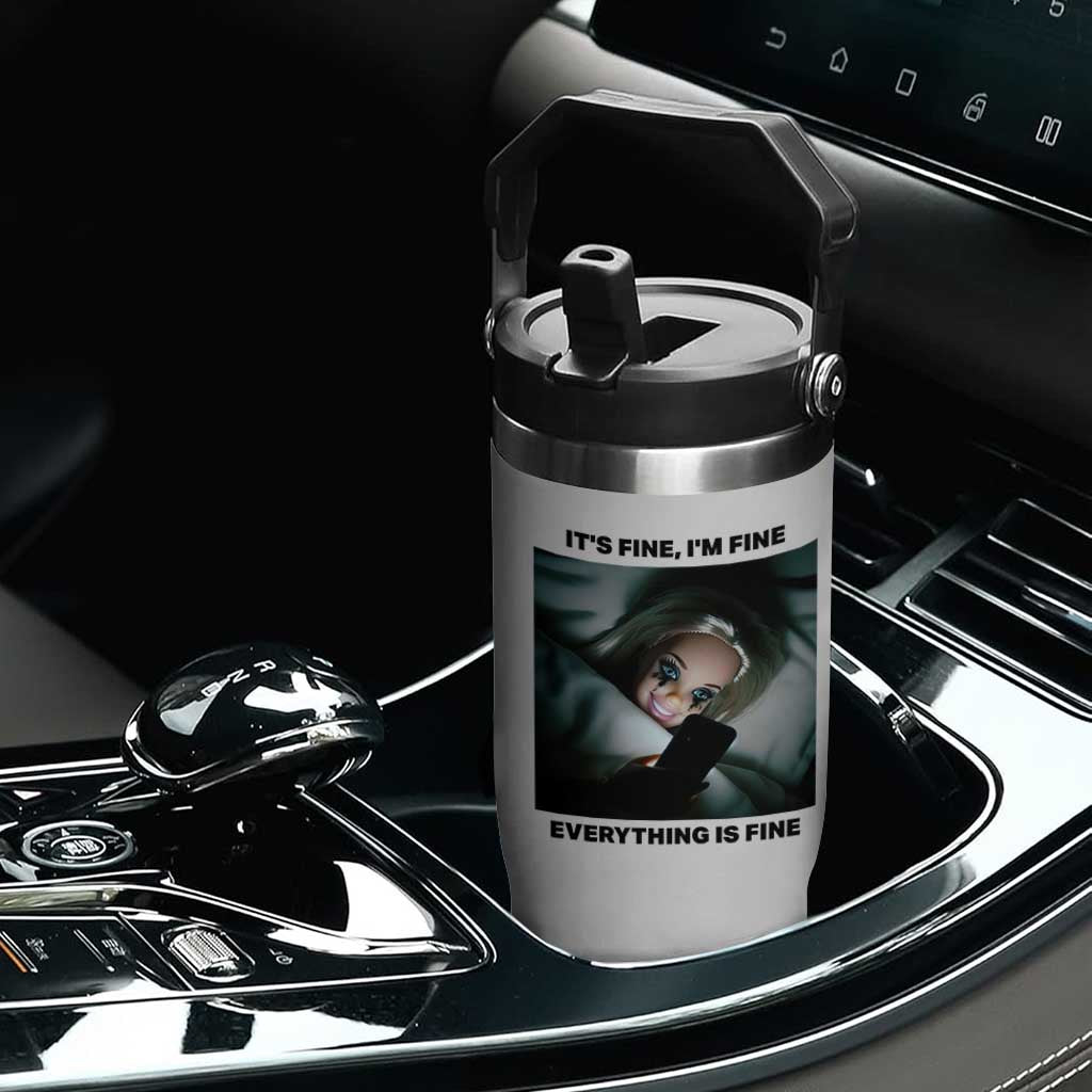 Funny Distressed Doll Face Meme Flip Straw Tumbler It Is Fine I Am Fine Everything Is Fine TS14 Print Your Wear