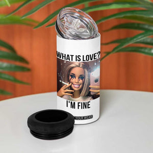 Funny Doll Smoking Selfie Meme 4 in 1 Can Cooler Tumbler What Is Love I Am Fine TS14 Print Your Wear