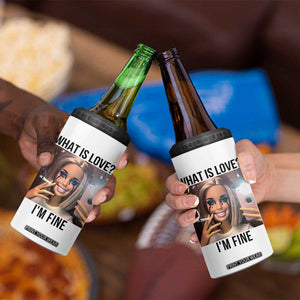 Funny Doll Smoking Selfie Meme 4 in 1 Can Cooler Tumbler What Is Love I Am Fine TS14 Print Your Wear