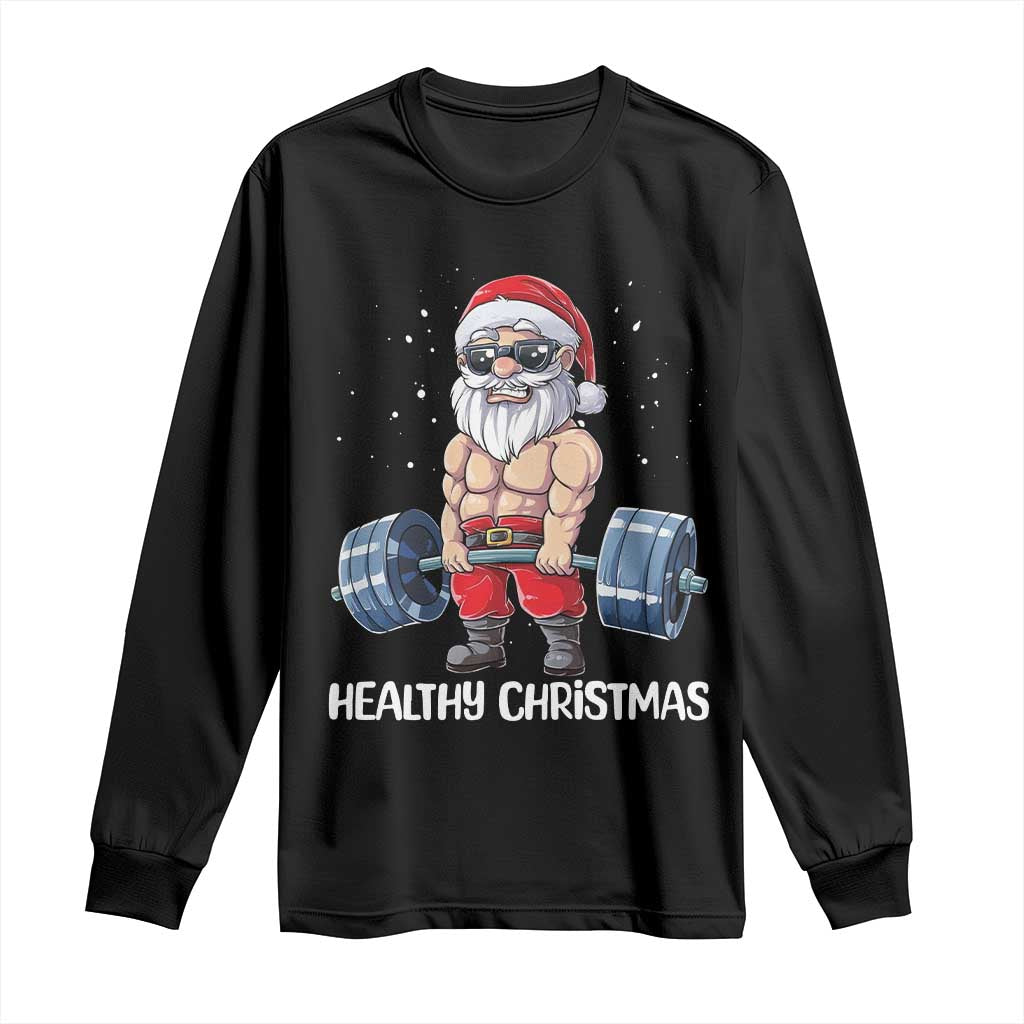 Funny Santa Gym Xmas Long Sleeve Shirt Healthy Christmas TS14 Black Print Your Wear