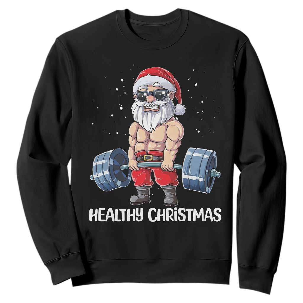 Funny Santa Gym Xmas Sweatshirt Healthy Christmas - Print Your Wear