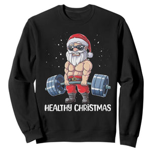 Funny Santa Gym Xmas Sweatshirt Healthy Christmas - Print Your Wear