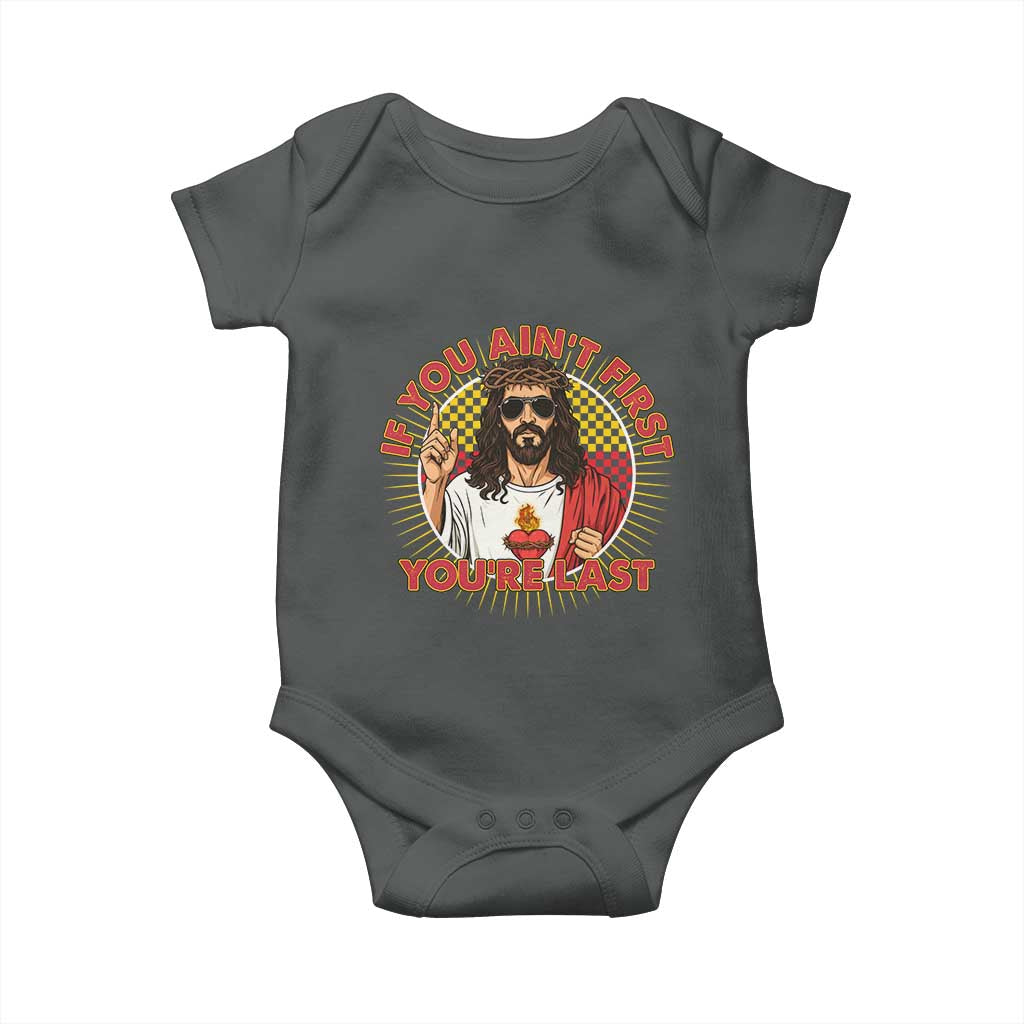 Funny Jesus Racing Baby Onesie If You Are Not First You Are Last TS14 Dark Heather Print Your Wear