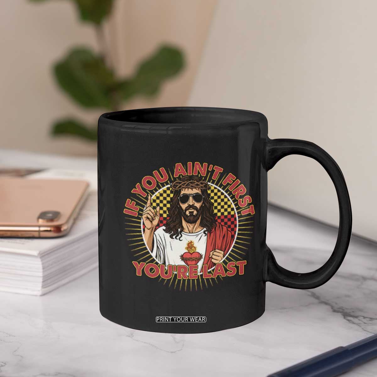 Funny Jesus Racing Coffee Mug If You Are Not First You Are Last TS14 Print Your Wear