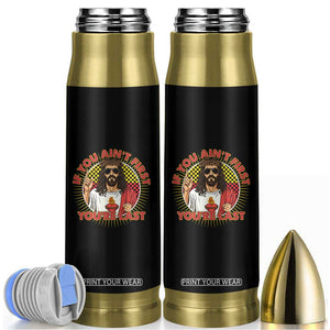 Funny Jesus Racing Bullet Tumbler If You Are Not First You Are Last TS14 Black Print Your Wear