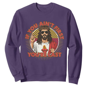 Funny Jesus Racing Sweatshirt If You Are Not First You Are Last TS14 Purple Print Your Wear
