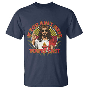 Funny Jesus Racing T Shirt If You Are Not First You Are Last TS14 Navy Print Your Wear