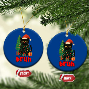 Funny Cat Bruh Xmas Ceramic Ornament Silly Meme Kitty Xmas TS14 1pc Blue Print Your Wear