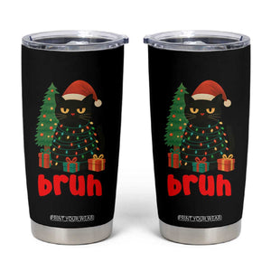Funny Cat Bruh Christmas Tumbler Cup Silly Meme Kitty Xmas TS14 Black Print Your Wear