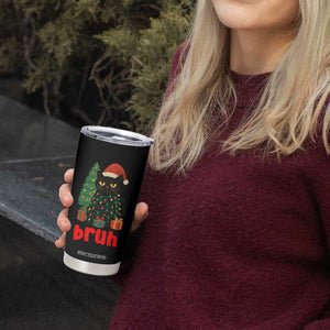 Funny Cat Bruh Christmas Tumbler Cup Silly Meme Kitty Xmas TS14 Print Your Wear