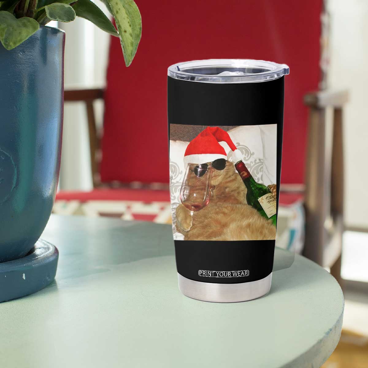 Funny Cat Drinking Wine Christmas Tumbler Cup TS14 Print Your Wear