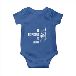 Funny Wolf Baby Onesie Be Respectful To Daddy TS14 Royal Blue Print Your Wear