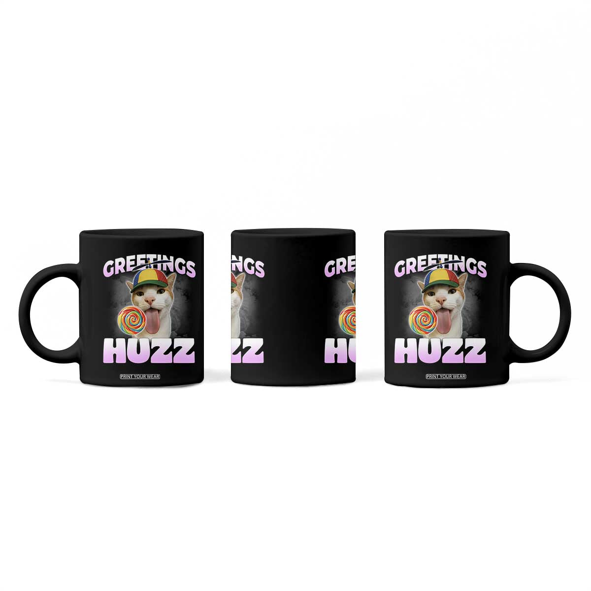 Funny Cat Meme Coffee Mug Greetings Huzz TS14 Print Your Wear