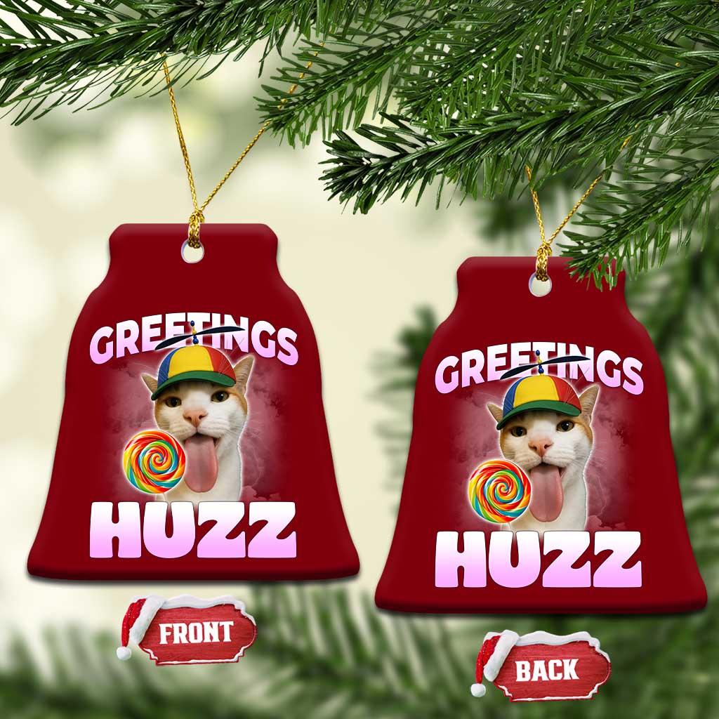 Funny Cat Meme Ceramic Ornament Greetings Huzz TS14 Print Your Wear