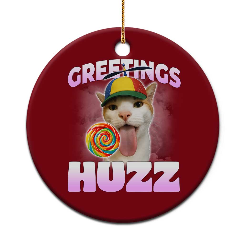 Funny Cat Meme Ceramic Ornament Greetings Huzz TS14 1pc Red Print Your Wear
