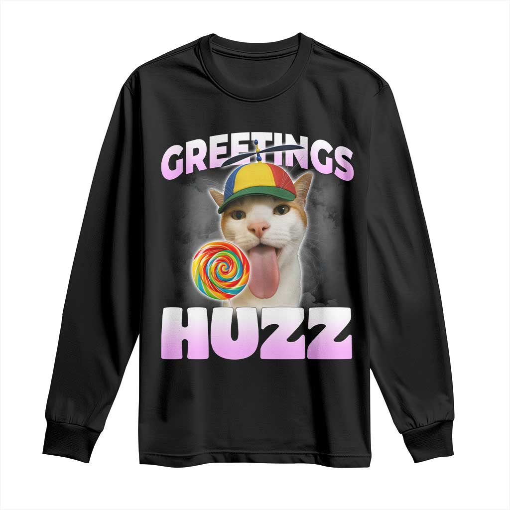 Funny Cat Meme Long Sleeve Shirt Greetings Huzz TS14 Black Print Your Wear