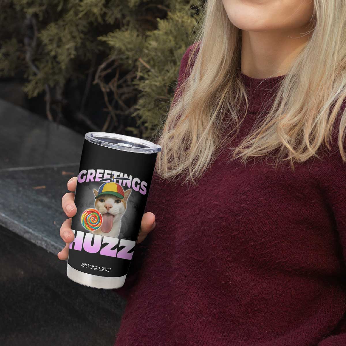 Funny Cat Meme Tumbler Cup Greetings Huzz TS14 Print Your Wear
