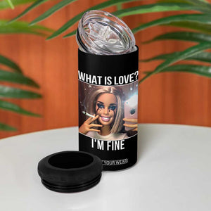 Doll Smoking Selfie Meme 4 in 1 Can Cooler Tumbler What Is Love I Am Fine TS14 Print Your Wear