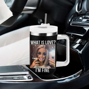 Doll Smoking Selfie Meme Tumbler With Handle What Is Love I Am Fine TS14 Print Your Wear