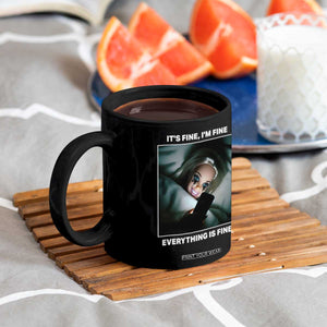 Funny Doll Face Meme Coffee Mug It Is Fine I Am Fine Everything Is Fine TS14 Print Your Wear