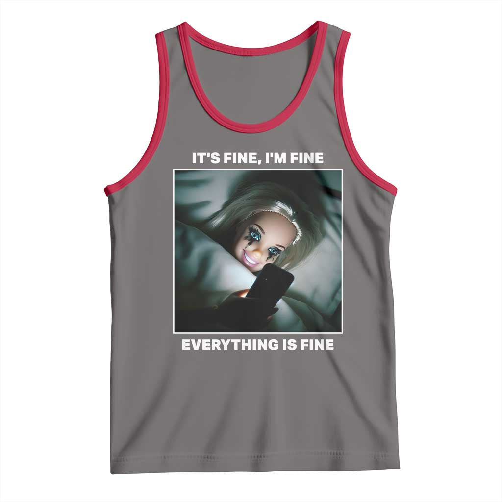 Funny Doll Face Meme Tank Top It Is Fine I Am Fine Everything Is Fine TS14 Deep Heather Red Print Your Wear