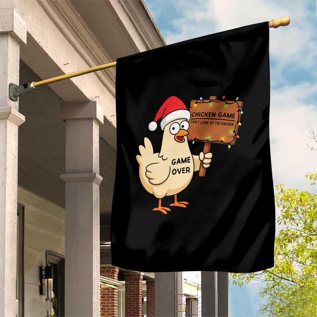 Chicken Game Christmas Garden Flag Funny Do Not Look At The Chicken TS14 Print Your Wear
