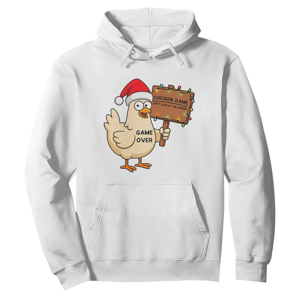 Chicken Game Christmas Hoodie Funny Do Not Look At The Chicken TS14 White Print Your Wear
