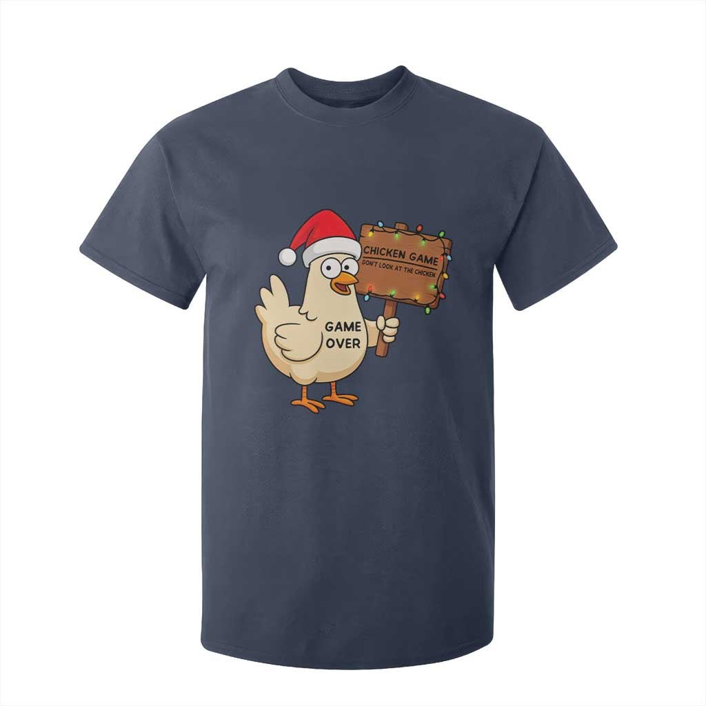 Chicken Game Christmas T Shirt For Kid Funny Do Not Look At The Chicken TS14 Navy Print Your Wear
