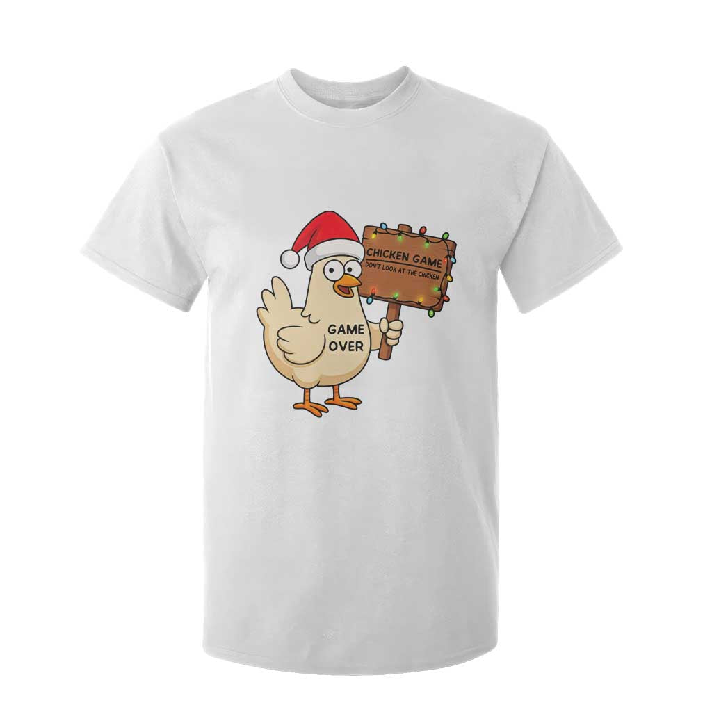 Chicken Game Christmas T Shirt For Kid Funny Do Not Look At The Chicken TS14 White Print Your Wear