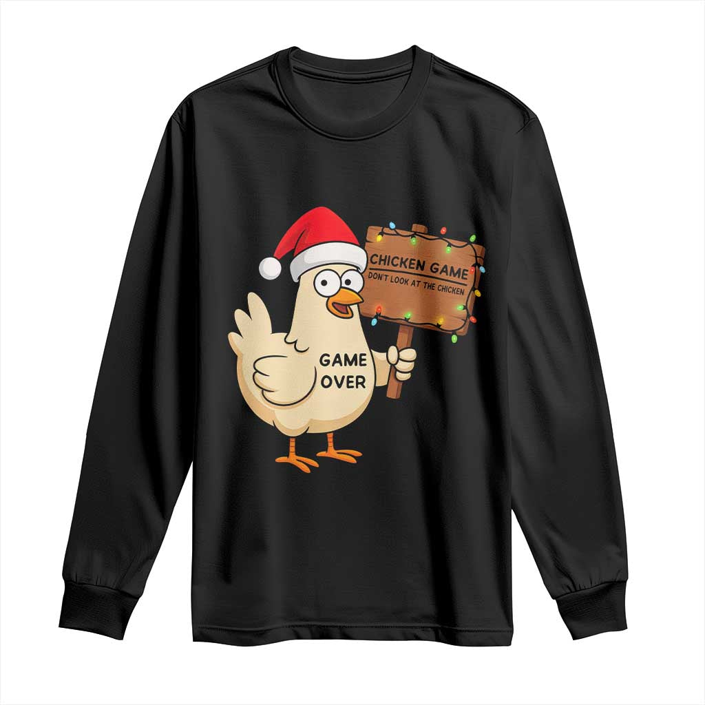 Chicken Game Christmas Long Sleeve Shirt Funny Do Not Look At The Chicken TS14 Black Print Your Wear