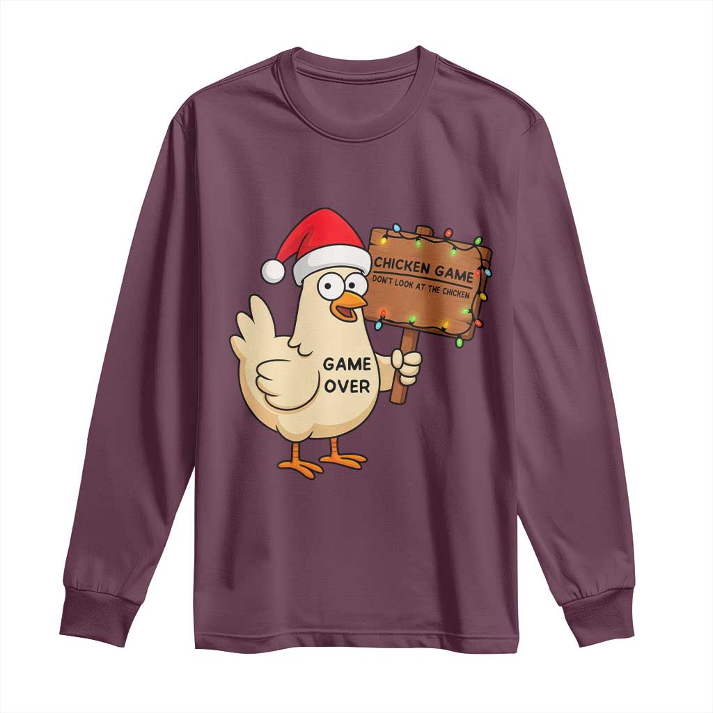 Chicken Game Christmas Long Sleeve Shirt Funny Do Not Look At The Chicken TS14 Maroon Print Your Wear