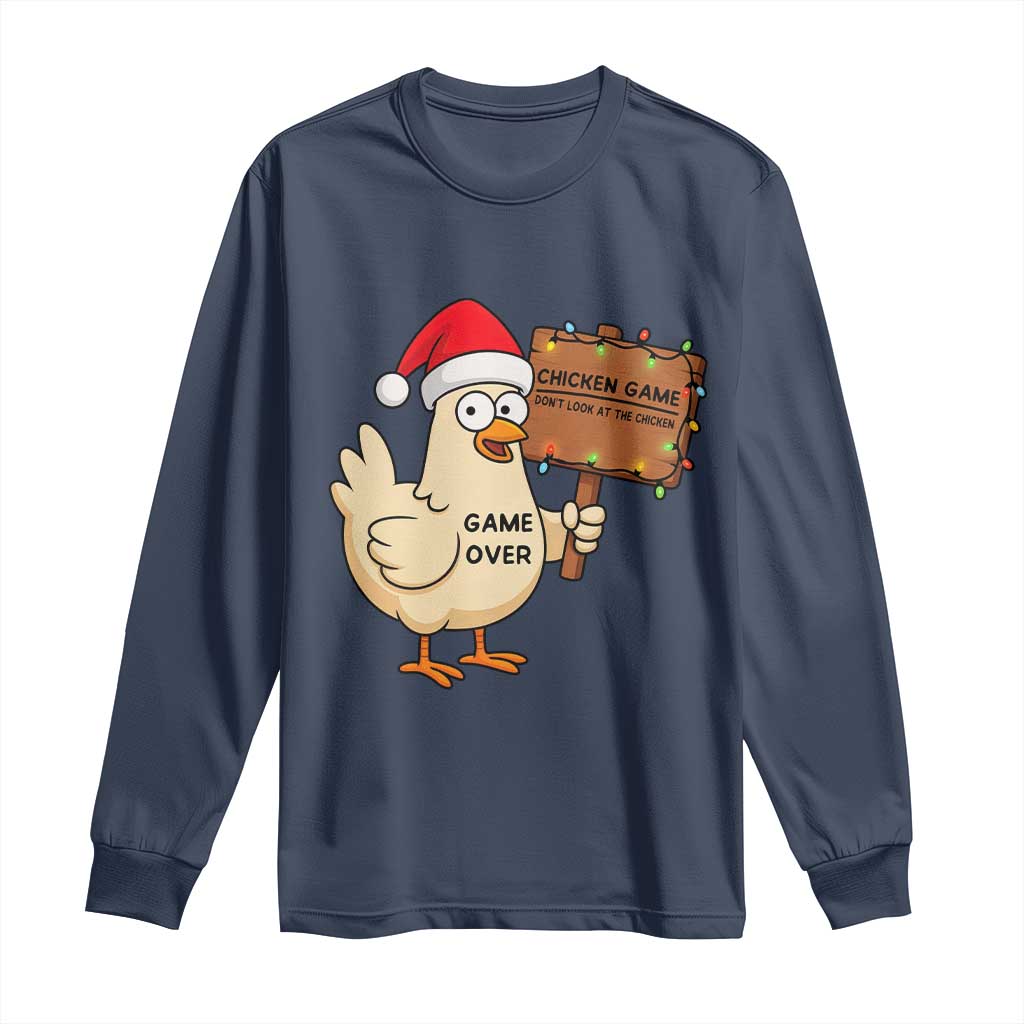 Chicken Game Christmas Long Sleeve Shirt Funny Do Not Look At The Chicken TS14 Navy Print Your Wear