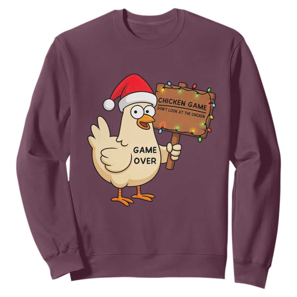 Chicken Game Christmas Sweatshirt Funny Do Not Look At The Chicken TS14 Maroon Print Your Wear