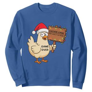Chicken Game Christmas Sweatshirt Funny Do Not Look At The Chicken TS14 Royal Blue Print Your Wear