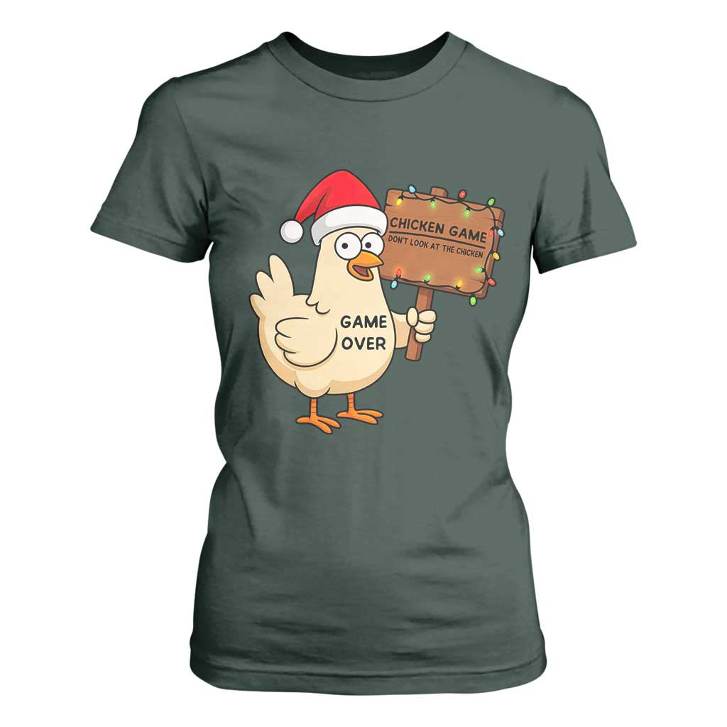 Chicken Game Christmas T Shirt For Women Funny Do Not Look At The Chicken TS14 Dark Forest Green Print Your Wear